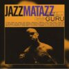 Guru – Jazzmatazz Volume II: The New Reality (CD, Album)