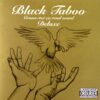 Black Taboo – Crosse-Toé Ça Rend Sourd Deluxe