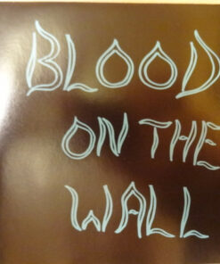 Blood On The Wall ‎– Blood On The Wall