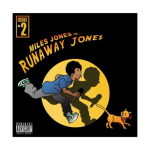 Miles Jones-Miles Jones Is Runaway Jones