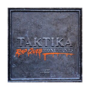 Taktika – Rap Queb Monuments