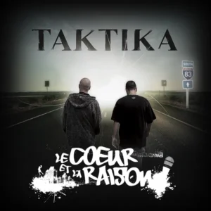 Taktika – Le Cœur Et La Raison ( CD Album )