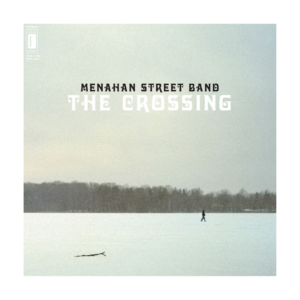 MENAHAN STREET BAND - The Crossing