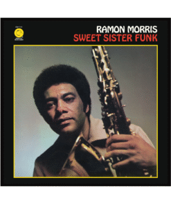 Ramon Morris – Sweet Sister Funk