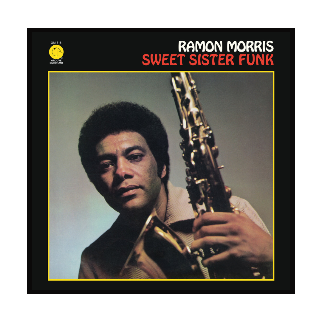 Ramon Morris – Sweet Sister Funk
