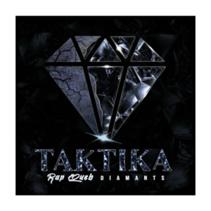 Taktika-Rap Queb Diamants