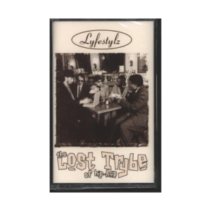 The Lost Trybe Of Hip Hop ‎– Lyfestylz