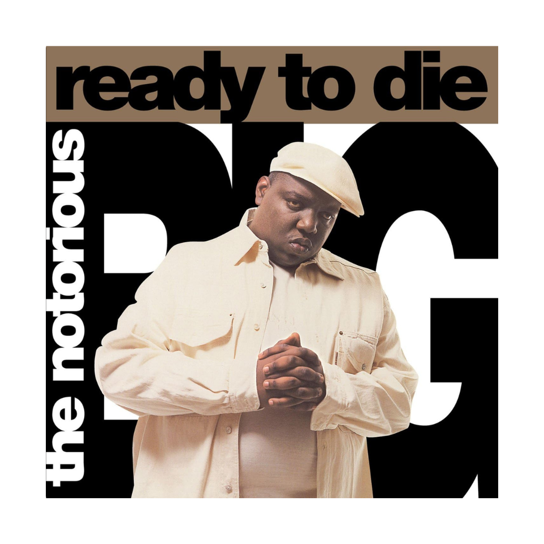 The Notorious B.I.G. – Ready To Die