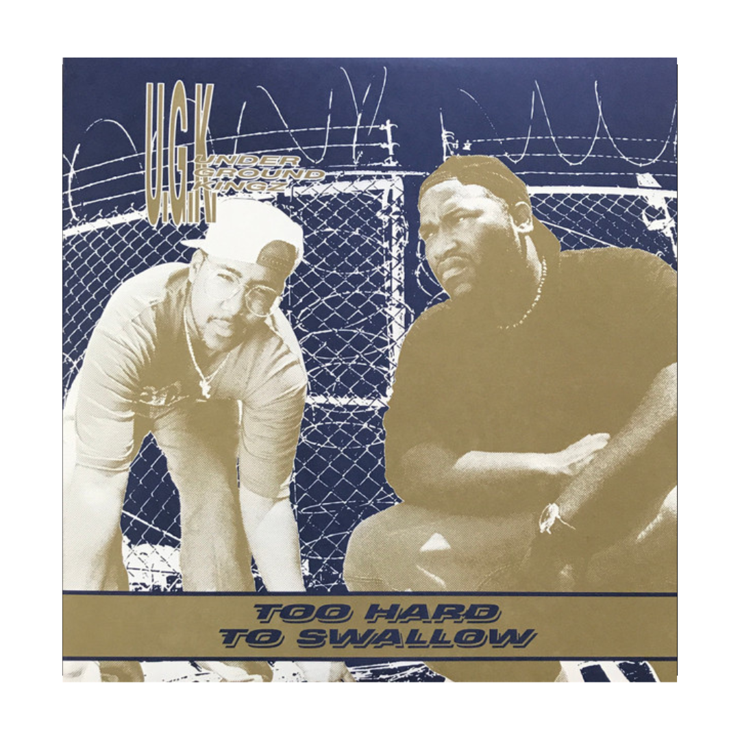 UGK - Too Hard To Swallow