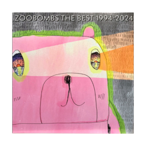 Zoobombs - The Best 1994-2024