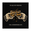ATMOSPHERE - To All My Friends