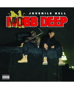 Mobb Deep – Juvenile Hell