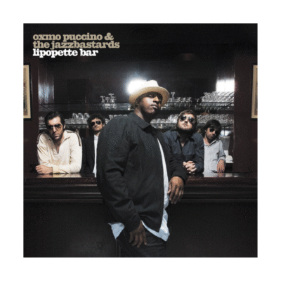 Oxmo Puccino & The Jazz Bastards ‎– Lipopette Bar