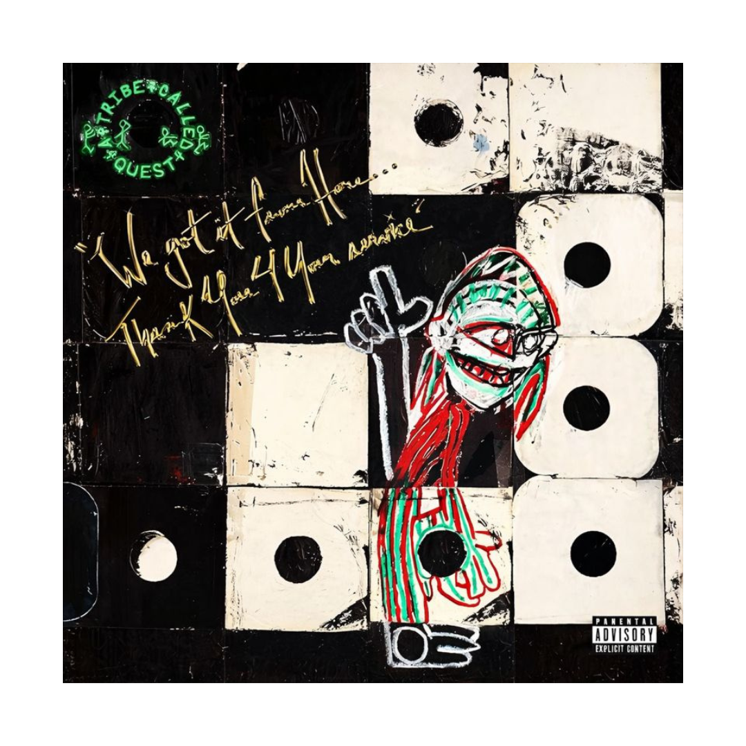 A-TRIBE-CALLED-QUEST-We Got It from Here... Thank You 4 Your Service