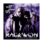 Raekwon - Only Built 4 Cuban Linx... Pt. II