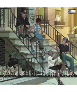 Skyzoo – Music For My Friends (10Y)