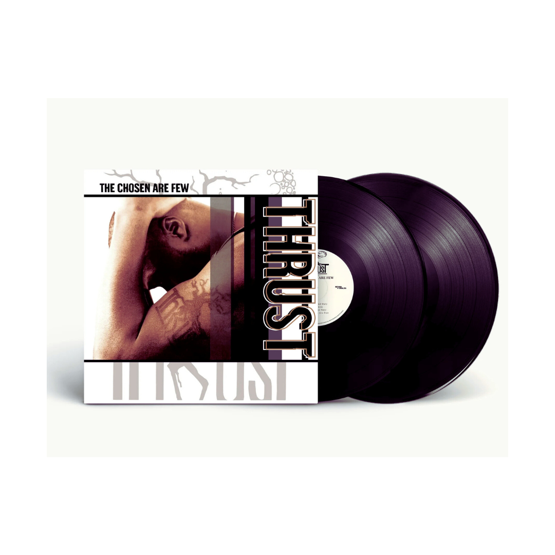 Thrust – The Chosen Are Few