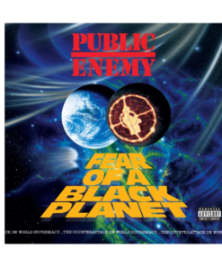 Public Enemy – Fear Of A Black Planet