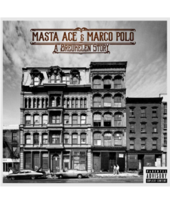 Masta Ace & Marco Polo - A Breukelen Story