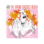 AIR – The Virgin Suicides Redux