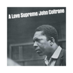 JOHN COLTRANE - A Love Supreme