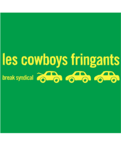 Les Cowboys Fringants ‎– Break Syndical