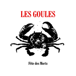Les Goules – Fête des morts [Vinyle Noir, LP] | Rock Québécois | Phono.ca
