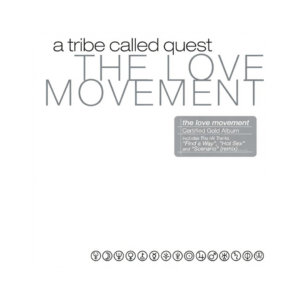 A Tribe Called Quest – The Love Movement [Triple Vinyle 3LP] | Phono.ca
