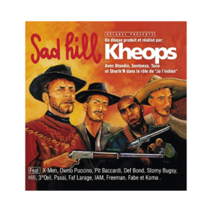 DJ Kheops – Sad Hill [3xLP Vinyle] | Compilation Rap Français | Phono.ca