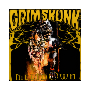 Grimskunk – Meltdown
