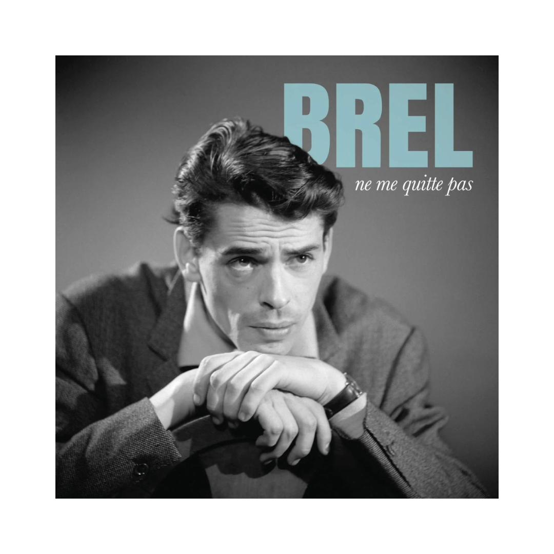 Jacques Brel – Ne Me Quitte Pas