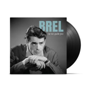 Jacques Brel – Ne Me Quitte Pas