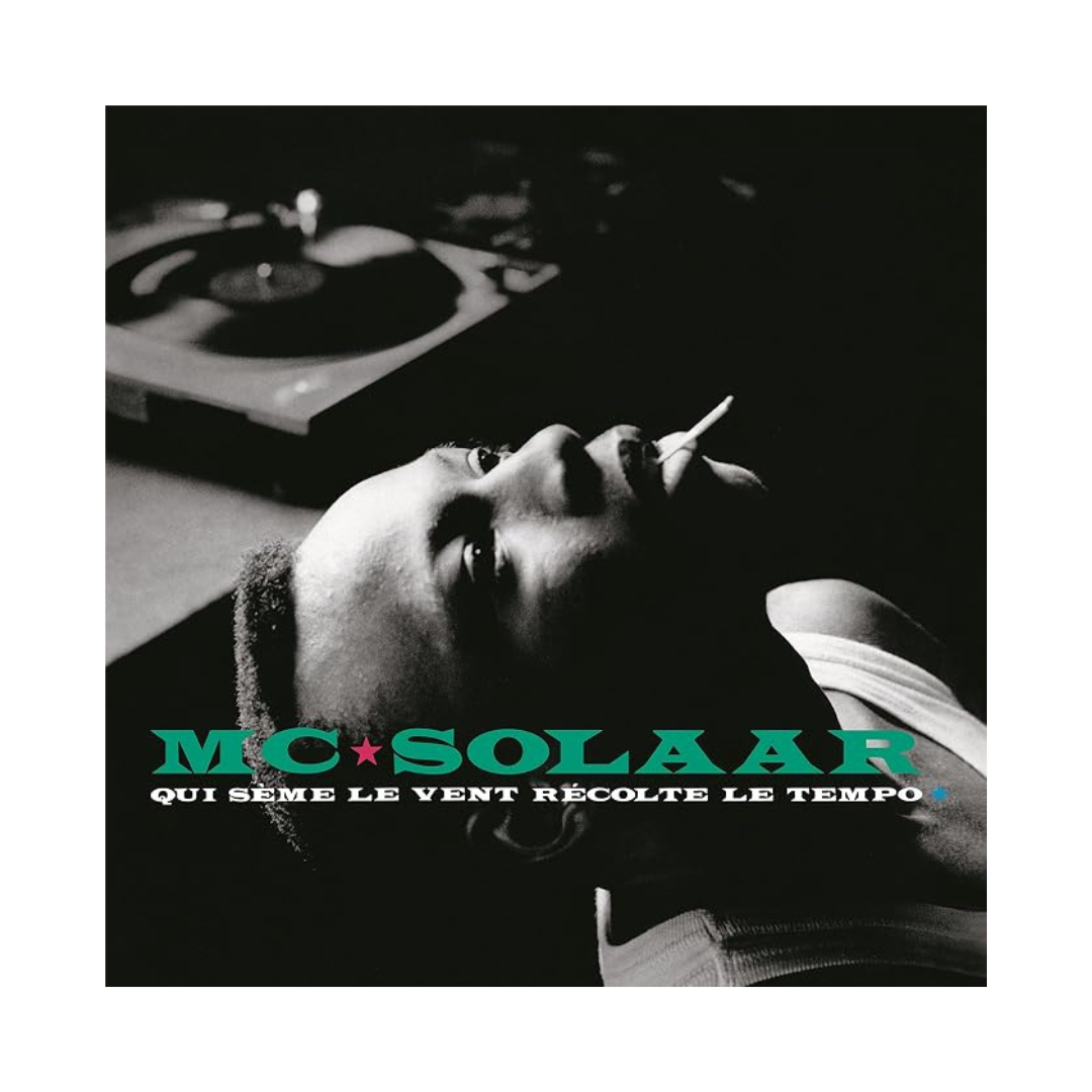 MC Solaar – Qui Sème Le Vent Récolte Le Tempo