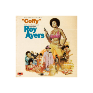 Roy Ayers – Coffy [LP] | Original Soundtrack